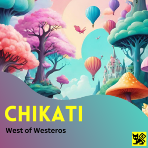 Chikati - West of Westeros